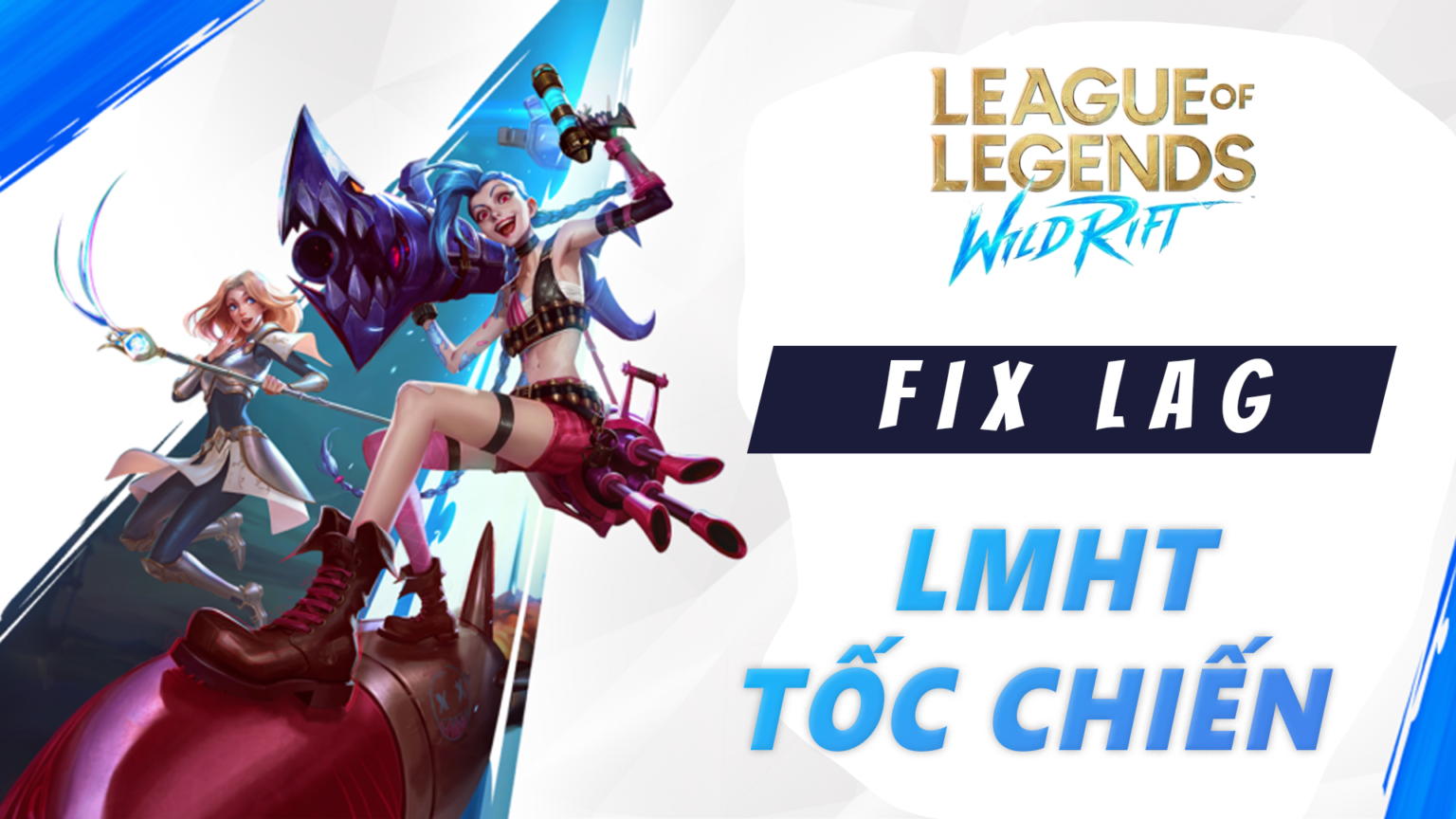 Giảm Lag Li&ecirc;n Minh Huyền Thoại Tốc Chiến Vĩnh Viễn