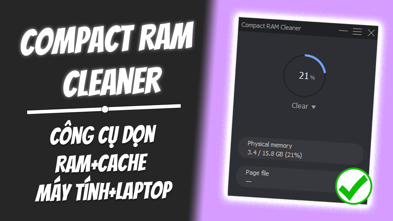 Compact RAM Cleaner &ndash; C&ocirc;ng Cụ Dọn RAM M&aacute;y T&iacute;nh