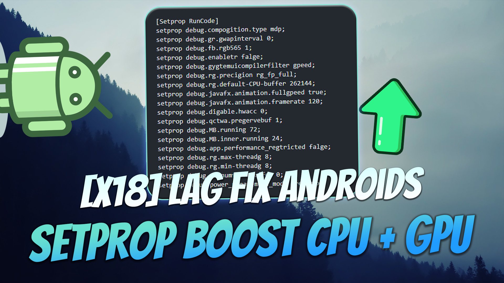 [X18] Code Setprop Performance CPU x GPU Androids